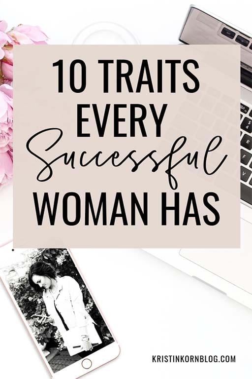 A woman entrepreneur getting ahead in business and life is rarely a lucky accident. Rather, it typically involves hard work, perseverance, tenacity and the right kind of helpful habits. Here's what I've found are the ten traits of a successful woman.