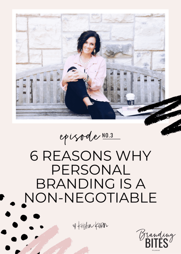 6 Reasons Why Personal Branding is a Non-Negotiable